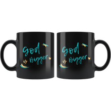 Load image into Gallery viewer, God is Bigger 11oz Mug