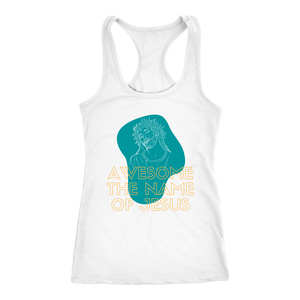 Awesome the Name of Jesus Ladies Tank