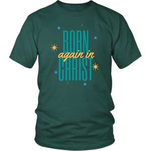 Born Again in Christ Mens Tee