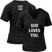 Load image into Gallery viewer, God Loves You Ladies V-Neck