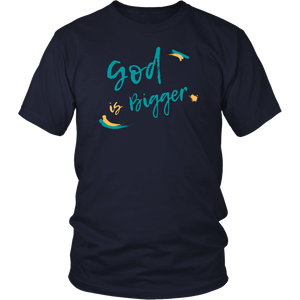 God is Bigger Mens Tee