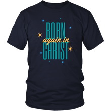 Load image into Gallery viewer, Born Again in Christ Mens Tee