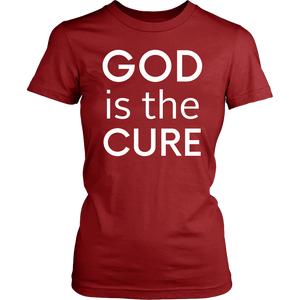 God is the Cure Ladies Tee