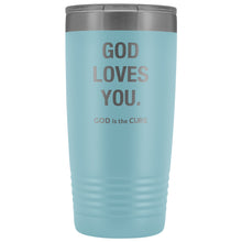 Load image into Gallery viewer, God Loves You 20ox Vacuum Tumbler
