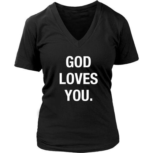 God Loves You Ladies V-Neck