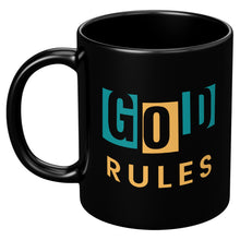 Load image into Gallery viewer, God Rules Black Mug 11oz