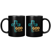 Load image into Gallery viewer, God is Truth 11oz Mug