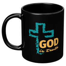 Load image into Gallery viewer, God is Truth 11oz Mug