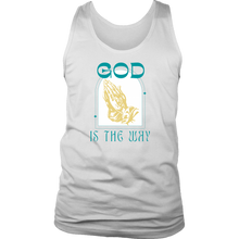 Load image into Gallery viewer, God is the Way Mens Tank