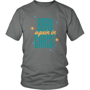 Born Again in Christ Mens Tee