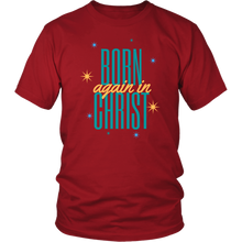 Load image into Gallery viewer, Born Again in Christ Mens Tee