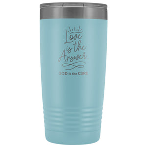Love is the Answer 20oz Vacuum Tumbler