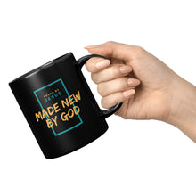 Load image into Gallery viewer, Made New by God 11oz Mug