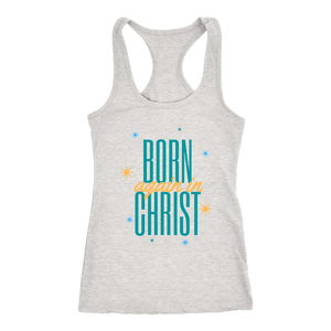 Born Again in Christ Ladies Tank