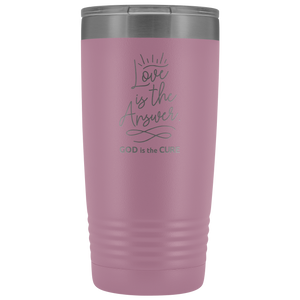 Love is the Answer 20oz Vacuum Tumbler
