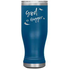 Load image into Gallery viewer, God is Bigger 20oz Tumbler