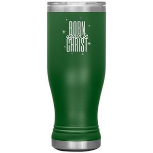 Born Again in Christ 20oz Tumbler