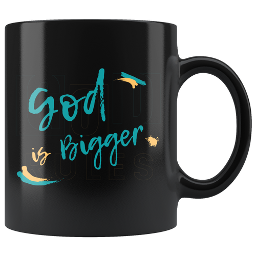 God is Bigger 11oz Mug