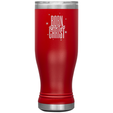 Load image into Gallery viewer, Born Again in Christ 20oz Tumbler