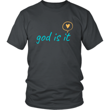 Load image into Gallery viewer, God Is It Mens Tee
