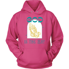 Load image into Gallery viewer, God is the Way Hoodie