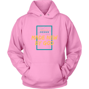 Made New by God Hoodie